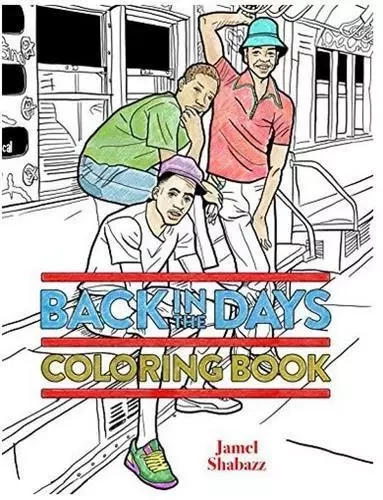 Jamel Shabazz Back in the Days Coloring Book /anglais -  SHABAZZ JAMEL - POWERHOUSE