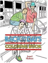 Jamel Shabazz Back in the Days Coloring Book /anglais