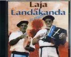 LAJA ETA LANDAKANDA * GURE OROITGARRI -  LAJA ETA LANDAKANDA - ELKAR