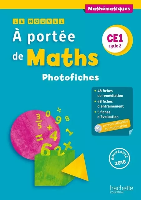 Le Nouvel A portée de maths CE1 - Photofiches - Ed. 2018 - Robert Meunier, Laurence Meunier, Jean-Claude Lucas, Janine Leclec'h - Lucas, Caroline Cohen - HACHETTE EDUC