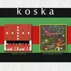 KOSKA * KOSKA + BIHOZKADAK -  KOSKA - ELKAR