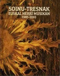 SOINU-TRESNAK EUSKAL HERRI MUSIKAN