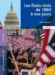 Les Fondamentaux - Les Etats-Unis de 1860 à nos jours