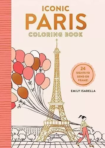 Iconic Paris Coloring Book /anglais -  ISABELLA EMILY - WORKMAN