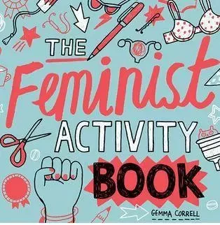 Feminist Activity Book /anglais -  CORRELL GEMMA - LITTLE BROWN US