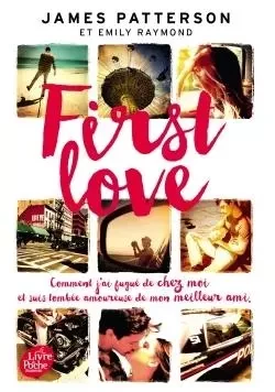 First Love - James Patterson, Emily Raymond - POCHE JEUNESSE