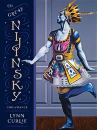 The Great Nijinsky God of Dance /anglais