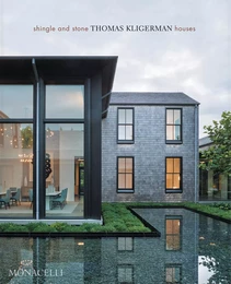 Shingle and Stone : Thomas Kligerman houses