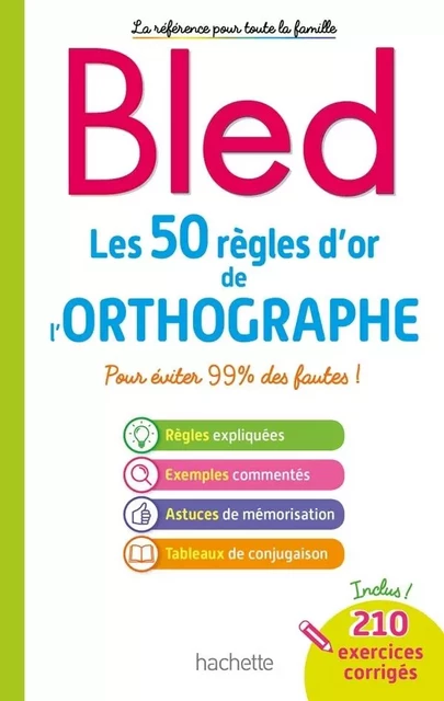 BLED Les 50 règles d'or de l'orthographe - Daniel Berlion - HACHETTE EDUC