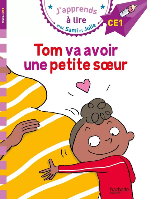 Sami et Julie CE1 Tom va avoir une petite soeur - Emmanuelle Massonaud - HACHETTE EDUC