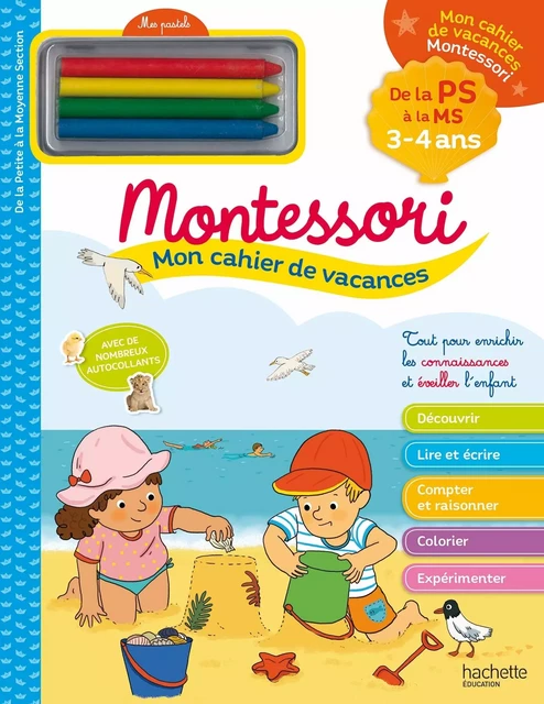 Mon cahier de vacances Montessori 2024 - De la Petite à la Moyenne Section - Sandra Lebrun - HACHETTE EDUC