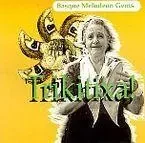 TRIKITIXA! * BASQUE MELODEON GEMS