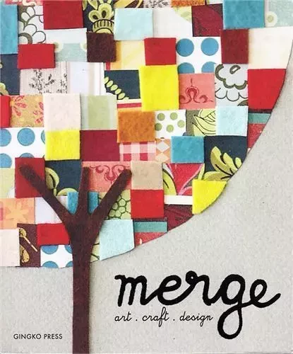 Merge Art+Craft+Design /anglais -  TOONG EUPHEMIA - GINGKO PRESS