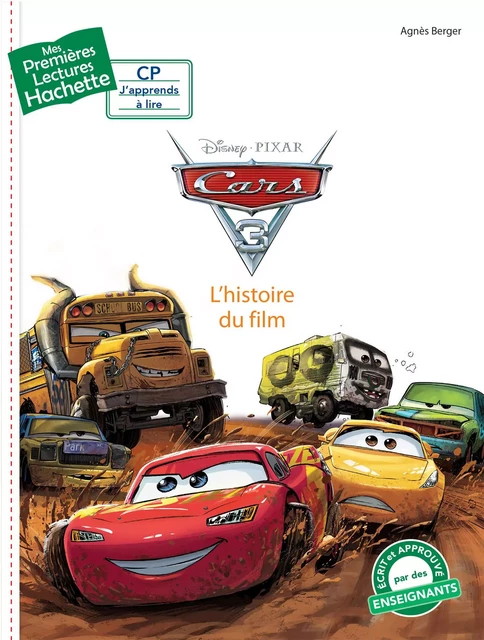 Premières lectures CP1 Disney - Cars 3 - Agnès Berger - HACHETTE ENFANT