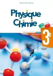 Physique-Chimie cycle 4 / 3e - Livre élève - éd. 2017