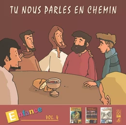 Tu nous parles en chemin - Enfance  (10-11-12) - Vol 4