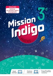 Mission Indigo mathématiques cycle 4 / 3ème - Livre élève - éd. 2020