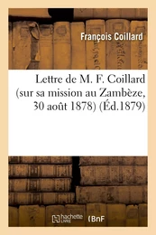 Lettre de M. F. Coillard (sur sa mission au Zambèze, 30 août 1878)