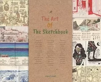 The Art of the Sketchbook /anglais -  - GINGKO PRESS