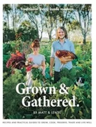 Grown & Gathered /anglais