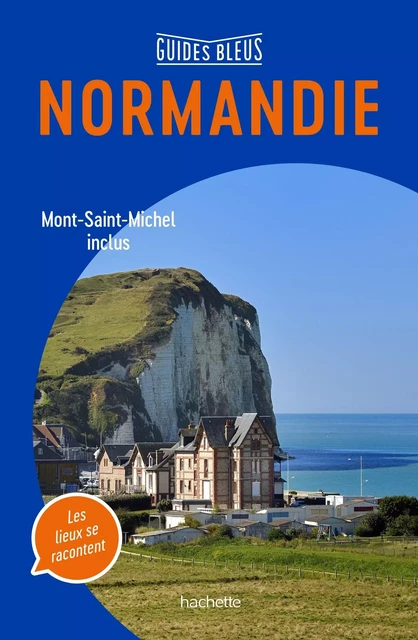 Guide Bleu Normandie -  Collectif - HACHETTE TOURI