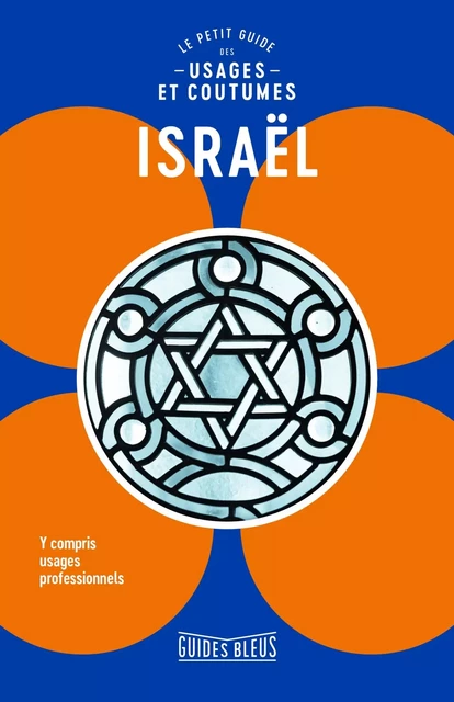 Israël : le petit guide des usages et coutumes -  Collectif - HACHETTE TOURI