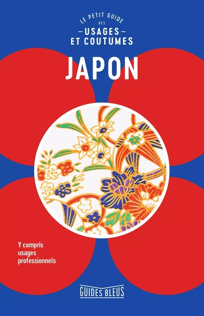 Japon : le petit guide des usages et coutumes -  NORBURY-P - HACHETTE TOURI