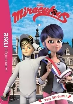 Miraculous 09 - Votez Marinette ! -  Zagtoon,  Method Animation - HACHETTE JEUN.