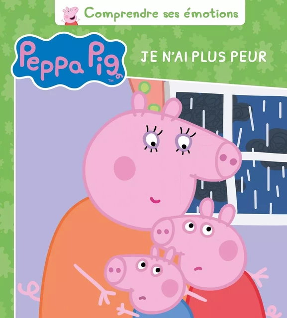 Peppa Pig - Comprendre ses émotions - Je n'ai plus peur -  - HACHETTE JEUN.