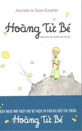 HOÀNG TỬ BÉ | LE PETIT PRINCE, ED.2019 (En couleur)  (EN VIETNAMIEN)