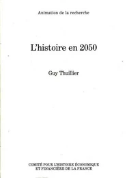 L HISTOIRE EN 2050