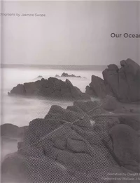 Jasmine Swope: Our Ocean's Edge: A Photo Documentary of California's Marine Protected Areas /anglais