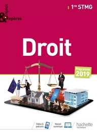 Enjeux et Repères Droit 1re STMG - Livre élève - Éd. 2019