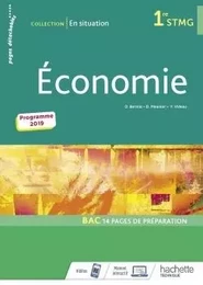 En situation Économie 1re STMG - Livre élève - Éd. 2019