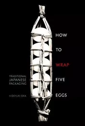 How to Wrap Five Eggs Traditional Japanese Packaging /anglais