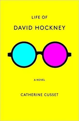 Catherine Cusset Life of David Hockney A Novel /anglais -  CUSSET CATHERINE - RANDOM HOUSE US