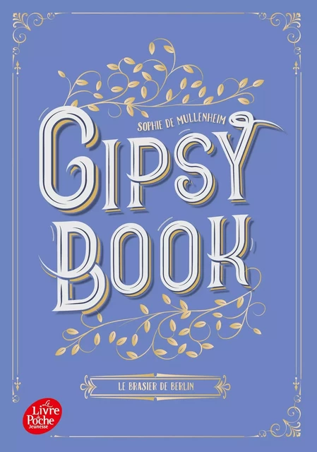 Gipsy Book - Tome 2 - Sophie de Mullenheim - POCHE JEUNESSE