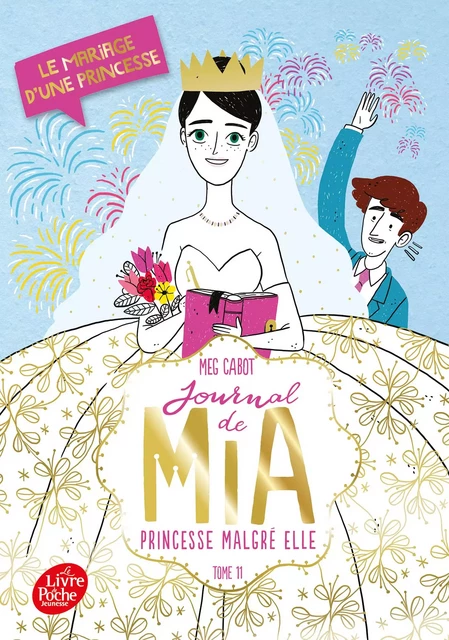 Journal de Mia, princesse malgré elle - Tome 11 - Meg Cabot - POCHE JEUNESSE