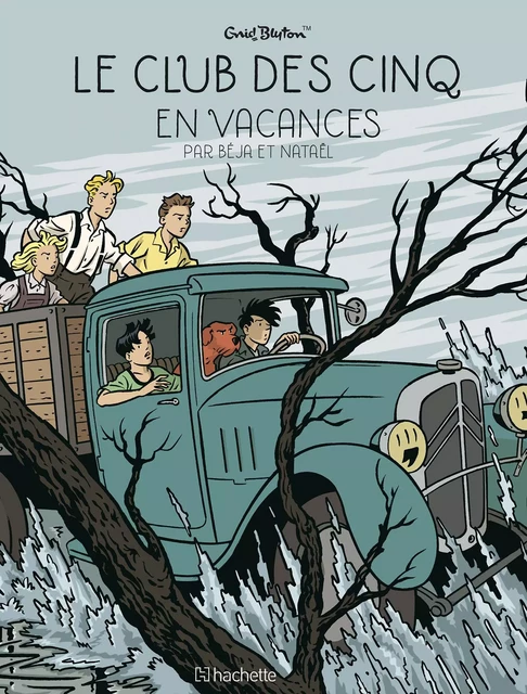 Le Club des Cinq T4 - Le Club des Cinq en Vacances -  - HACHETTE COMICS