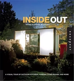 Inside Out Outdoor Kitchens /anglais