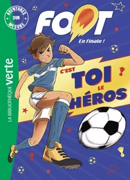 Foot, en finale ! - Aventures sur mesure XXL