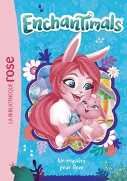 Enchantimals 03 - Un mystère pour Bree