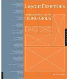 Layout Essentials 100 Design Principles for Using Grids (Paperback) /anglais