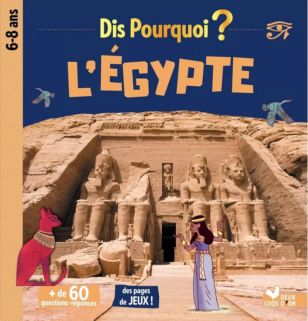 Dis pourquoi l'Egypte -  - DEUX COQS D OR