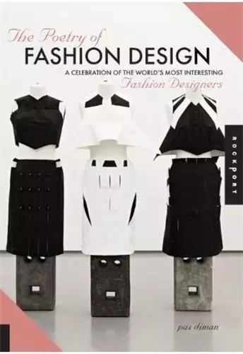 The Poetry of Fashion Design /anglais -  DIMAN PAZ - ROCKPORT