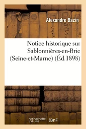 Notice historique sur Sablonnières-en-Brie (Seine-et-Marne)