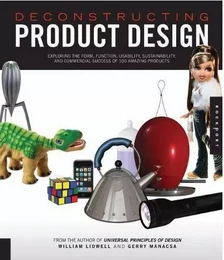 Deconstructing Product Design (Paperback) /anglais