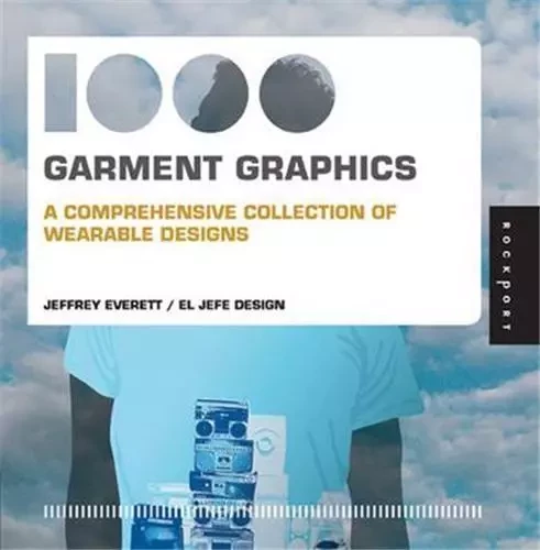 1000 Garment Graphics (Mini) /anglais -  EVERETT JEFFREY - ROCKPORT