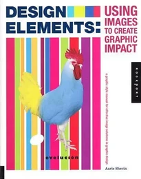 Design Elements Using images to create graphic impact /anglais