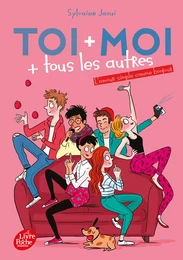 Toi + moi  + tous les autres - Tome 3